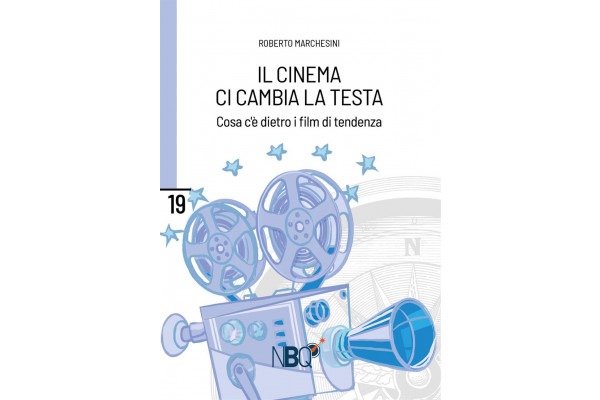 Il cinema ci cambia la testa. Cosa c'è dietro i film di tendenza