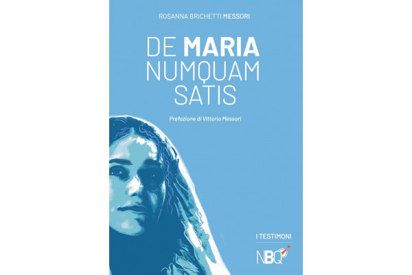 De Maria numquam satis
