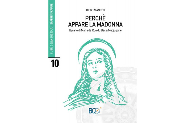 Perché appare la Madonna