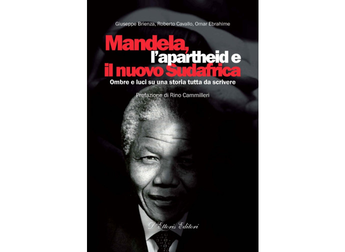 "Mandela, l'apartheid e il nuovo Sudafrica"