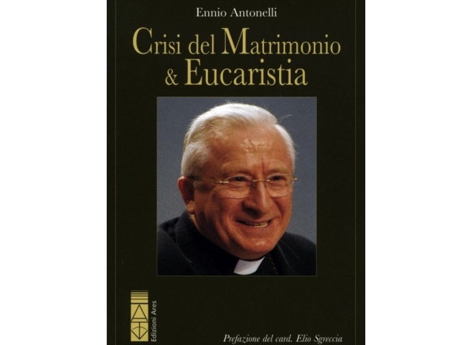 La copertina del libro del cardinale Ennio Antonelli 
