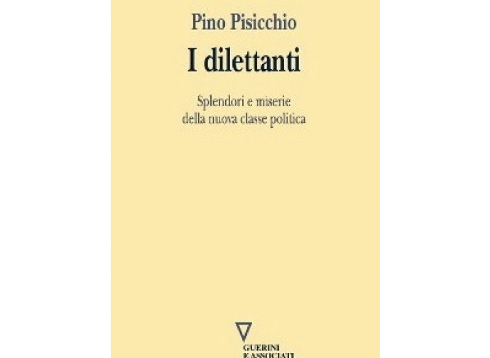 La copertina del libro "I dilettanti" di Pino Pisicchio