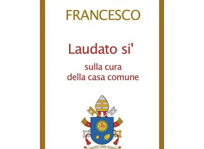 L'enciclica Laudato si' di papa Francesco
