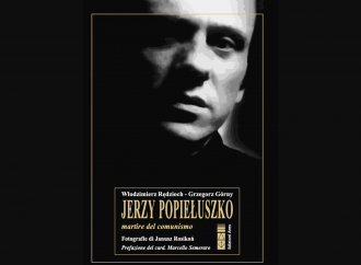 Vincere il male con il bene: Popiełuszko, martire del comunismo