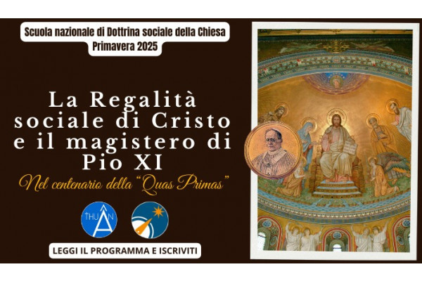 La regalità sociale di Cristo e il magistero di Pio XI. Nel centenario della Quas primas